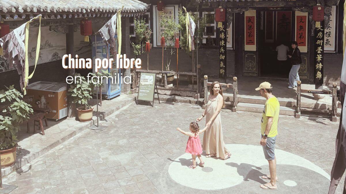 viajar a china por libre en familia